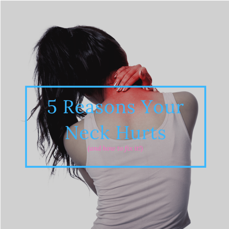 5 Reasons Your Neck Hurts And How To Fix It New Jersey 