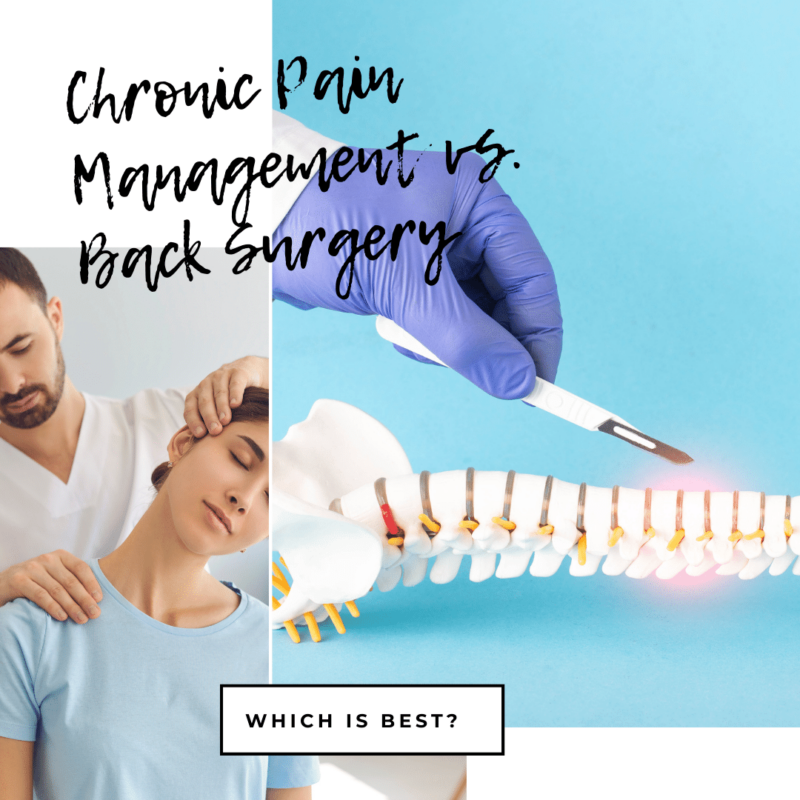 Chronic Pain Management vs. Back Surgery