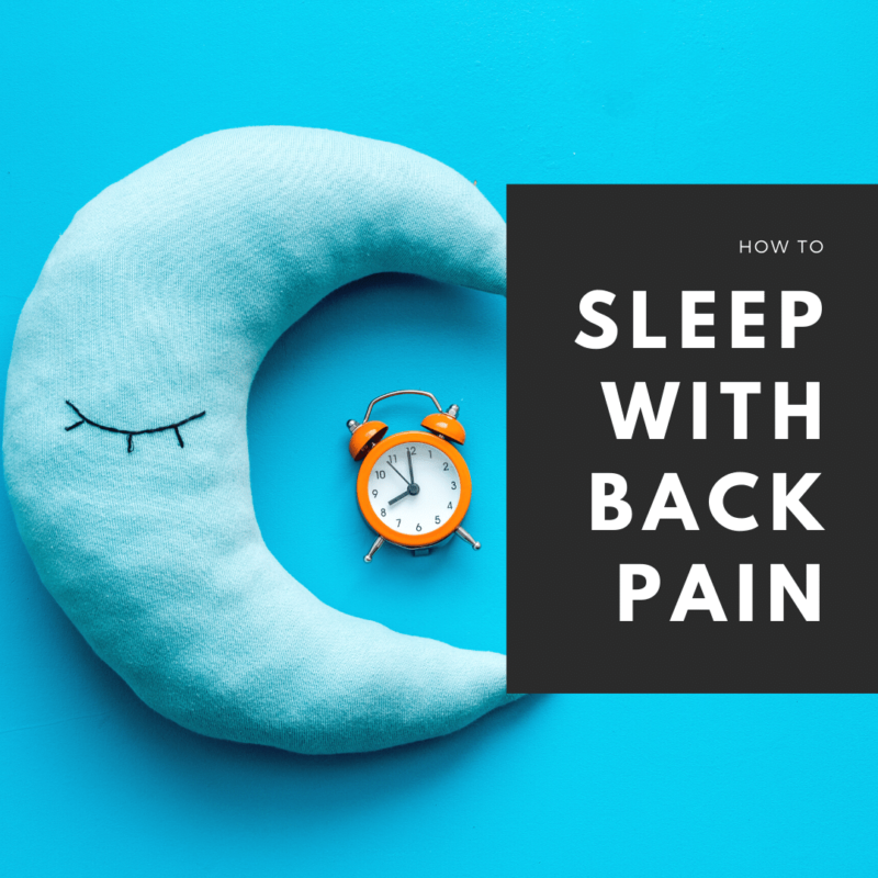 How to Sleep with Back Pain